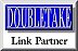 DoubleTake Gallery - Reciprocal Links Partner